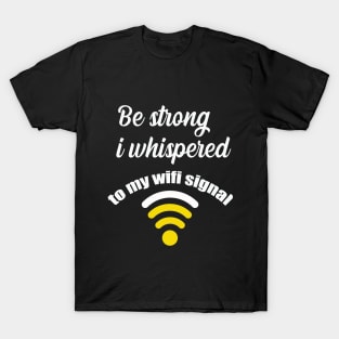 signal wifi T-Shirt